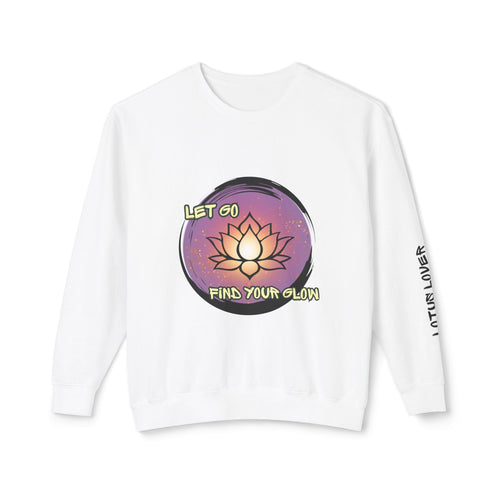 "Let Go Find Your Glow" Lotus Sweatshirt