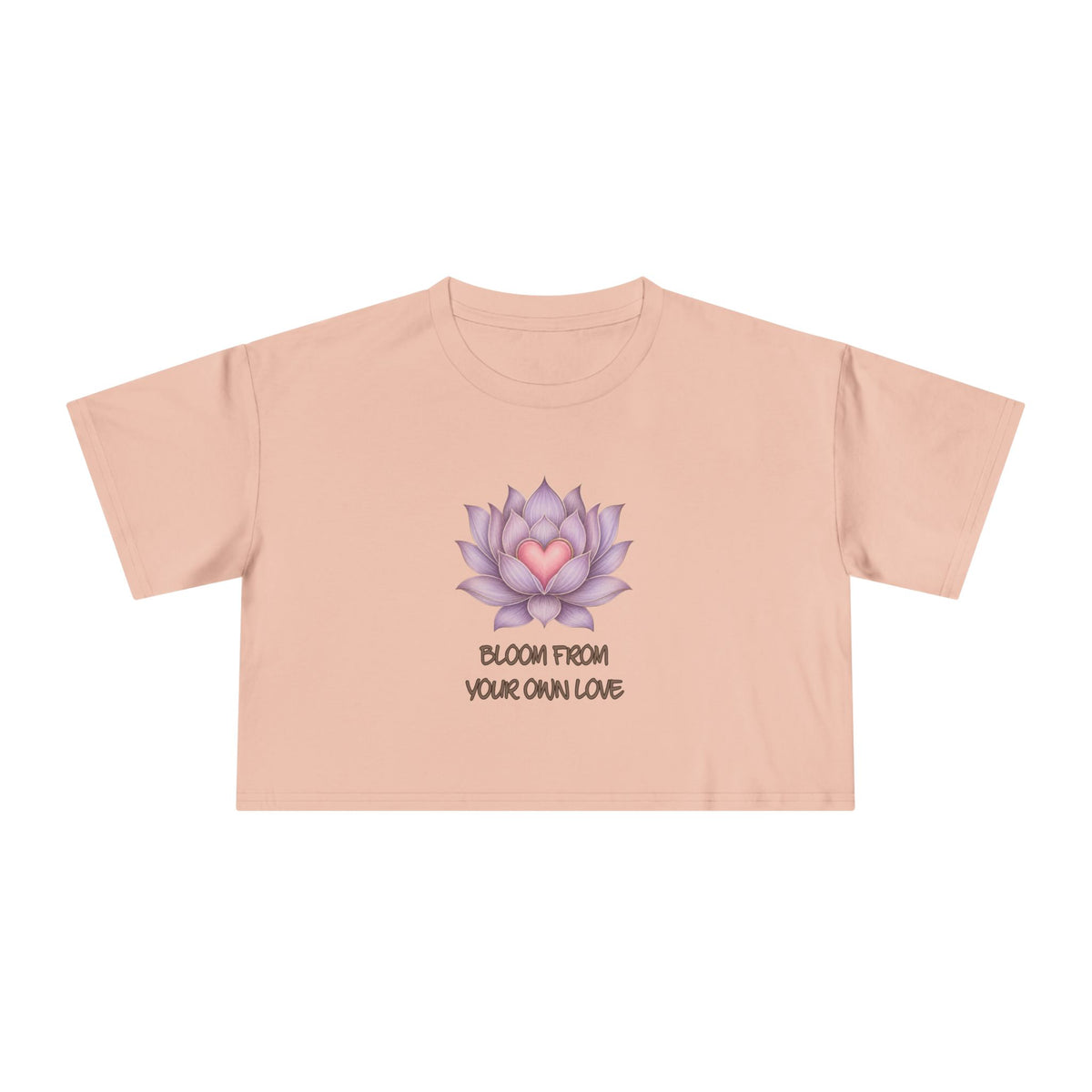 Lotus Heart Crop Tee — "Bloom From Your Own Love" Women's Cropped T-Shirt