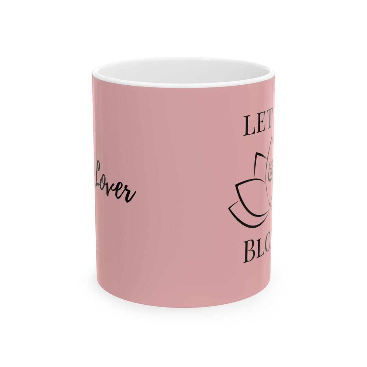 Let Go & Bloom Ceramic Mug — Floral Pink Coffee Cup (11oz)