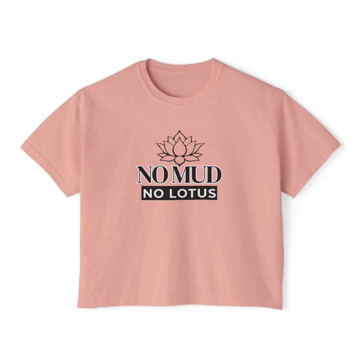 No Mud No Lotus Women's Boxy Tee — Lotus Flower Inspirational Graphic Tee