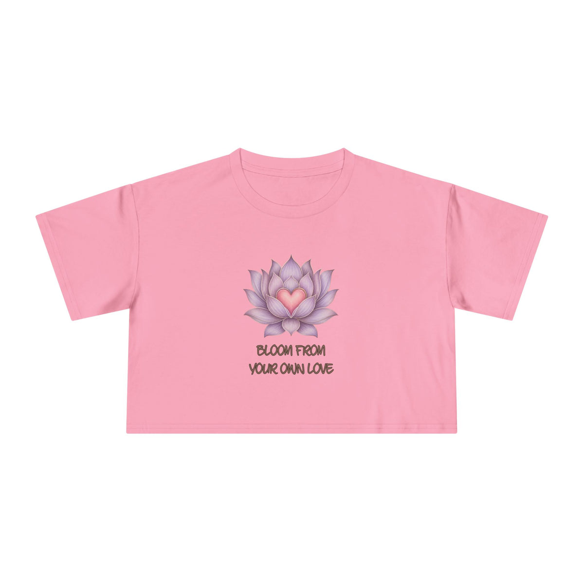 Lotus Heart Crop Tee — "Bloom From Your Own Love" Women's Cropped T-Shirt