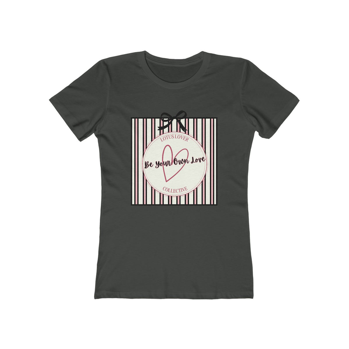 Women’s Boyfriend Tee — 'Be Your Own Love' Graphic T-Shirt