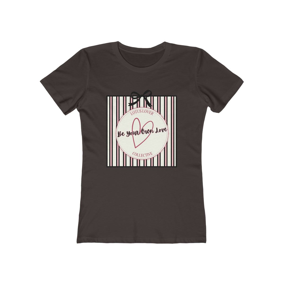 Women’s Boyfriend Tee — 'Be Your Own Love' Graphic T-Shirt