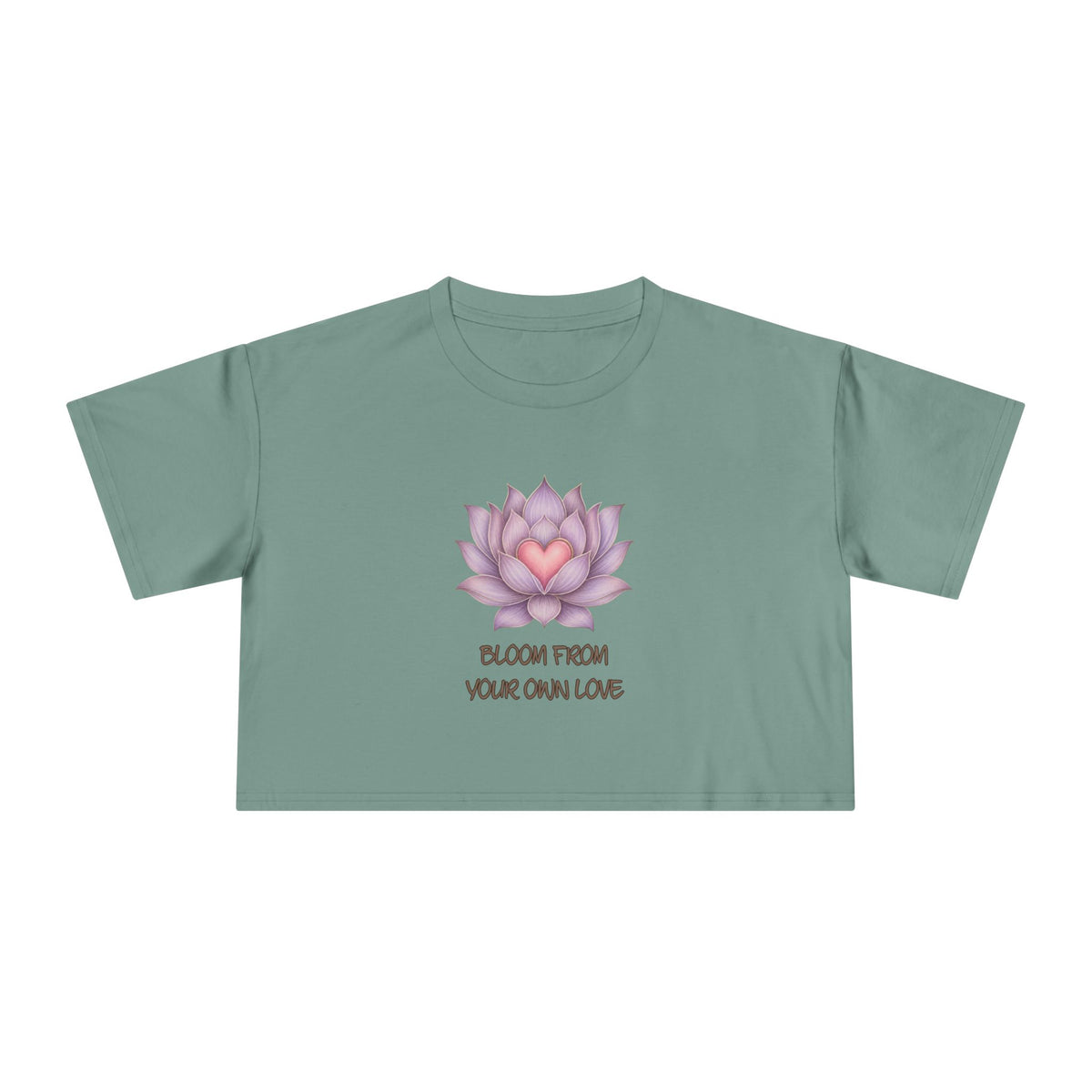 Lotus Heart Crop Tee — "Bloom From Your Own Love" Women's Cropped T-Shirt