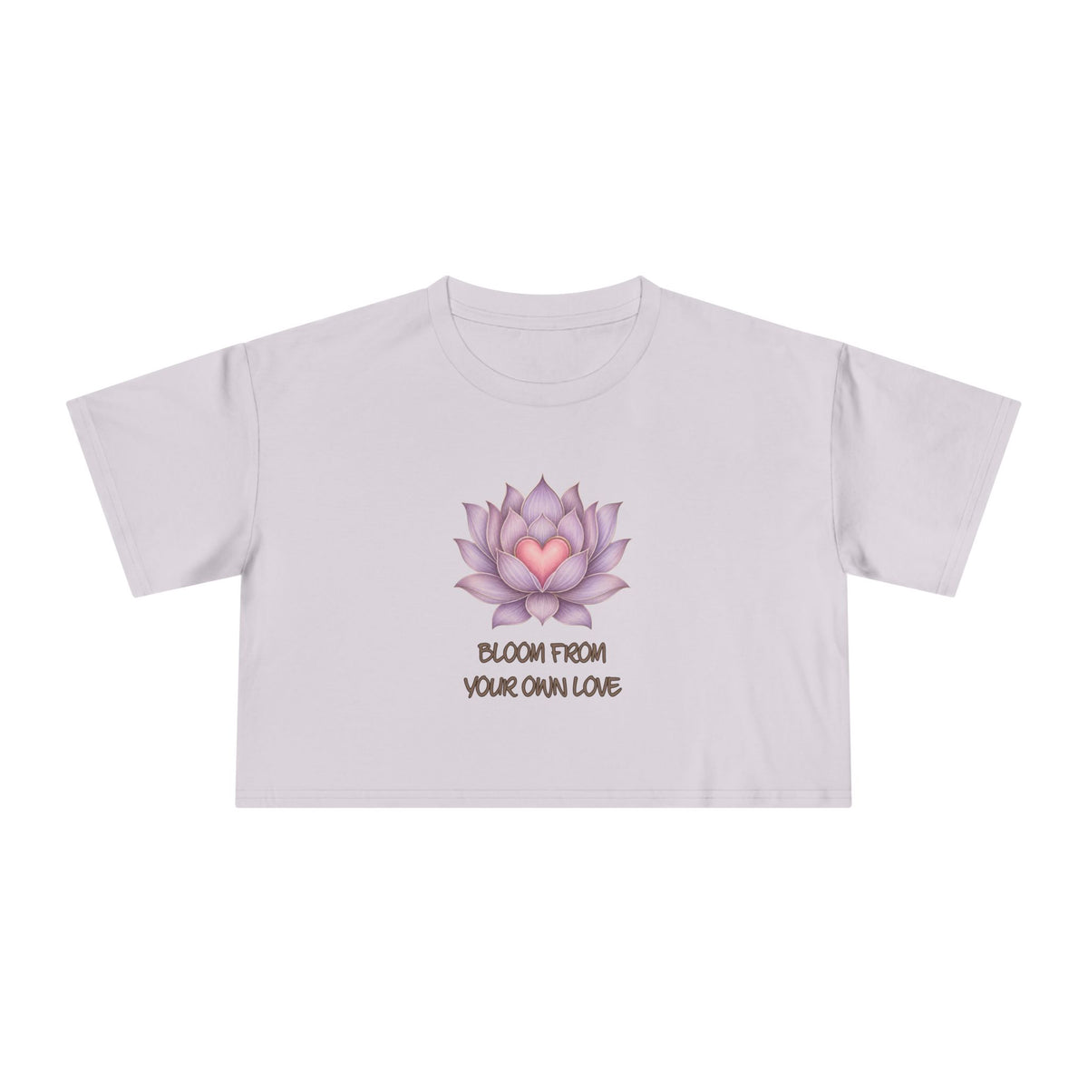 Lotus Heart Crop Tee — "Bloom From Your Own Love" Women's Cropped T-Shirt